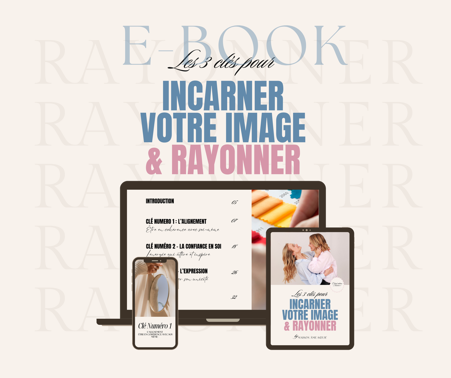 E-BOOK - Les 3 Clés pour Incarner votre Image & Rayonner